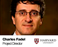 Charles Fadel, Project Director, Harvard Graduate School of Education, Harvard University