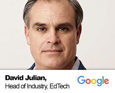 David Julian, Head of Industry, EdTech - GOOGLE